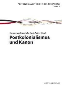 Postkolonialismus und Kanon