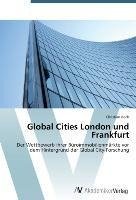 Global Cities London und Frankfurt