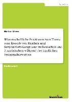 Wissenschaftliche Positionen zum Thema vom Erwerb von Finitheit und Subjekt-Verb-Kongruenz im Deutschen und Französischen während des kindlichen Erstspracherwerbes