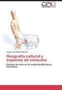 Geografía cultural y espacios de consumo