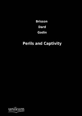 Perils and Captivity