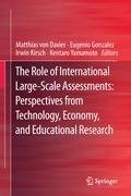 The Role of International Large-Scale Assessments: Perspectives from Technology, Economy, and Educational Research