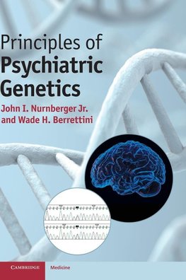 Principles of Psychiatric Genetics