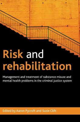 Risk and rehabilitation