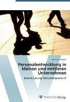 Personalentwicklung in kleinen und mittleren Unternehmen