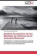 Análisis Económico de las Medidas de Defensa de la Industria Nacional