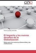 El Impacto y los nuevos desafíos de la Globalización