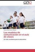 Los modelos de comunicación en el aula de clases