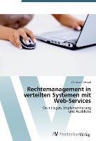 Rechtemanagement in verteilten Systemen mit Web-Services