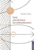 Tarot und die Kunst der Selbsterkenntnis