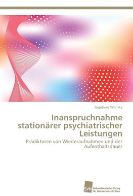 Inanspruchnahme stationärer psychiatrischer Leistungen