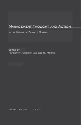 Goodwin, H: Management Thought and Action - in the Words of