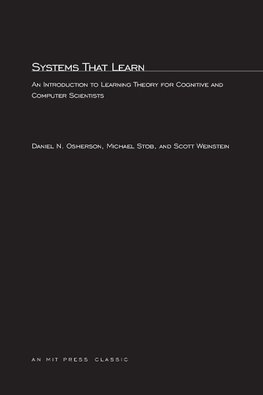 Daniel N. Osherson: Systems that Learn - An Intro to Learnin