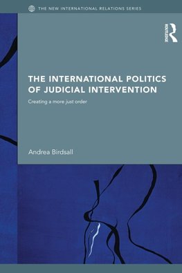 The International Politics of Judicial Intervention