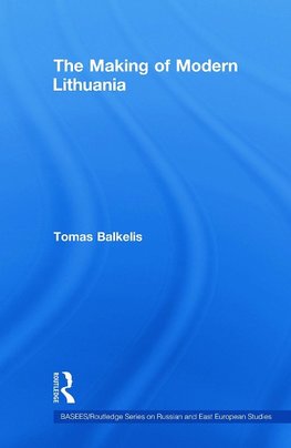 The Making of Modern Lithuania