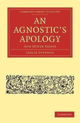 An Agnostic's Apology