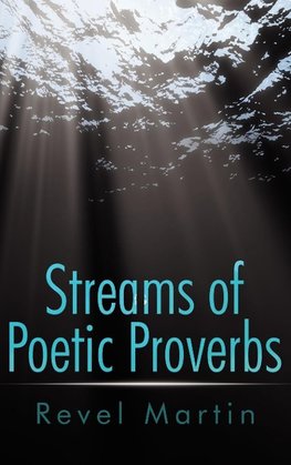 Streams of Poetic Proverbs