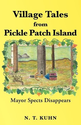 Village Tales from Pickle Patch Island