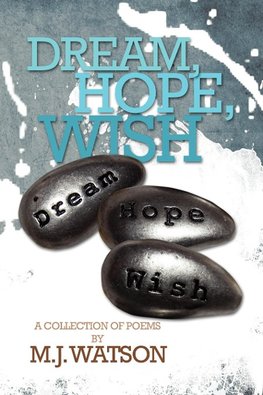 Dream, Hope, Wish