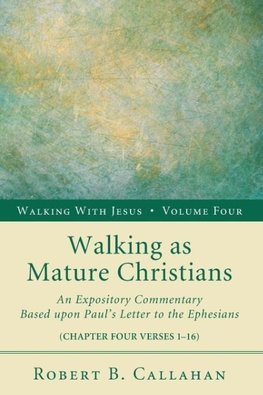 Walking as Mature Christians