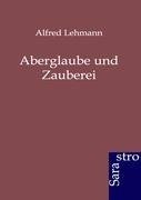 Aberglaube und Zauberei