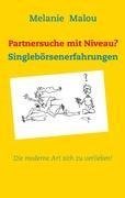 Partnersuche mit Niveau?