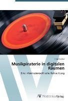 Musikpiraterie in digitalen Räumen