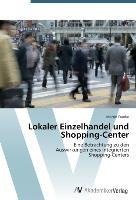 Lokaler Einzelhandel und Shopping-Center