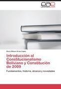 Introducción al Constitucionalismo Boliviano y Constitución de 2009