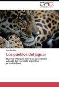 Los pueblos del jaguar