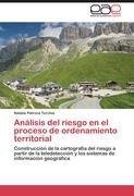 Análisis del riesgo en el proceso de ordenamiento territorial