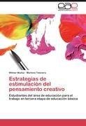 Estrategias de estimulación del pensamiento creativo