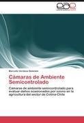 Cámaras de Ambiente Semicontrolado