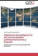 Vigilancia tecnológica en las universidades Latinoamericanas y España