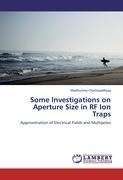 Some Investigations on Aperture Size in RF Ion Traps