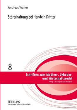 Störerhaftung bei Handeln Dritter