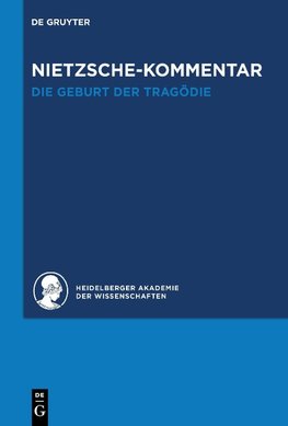 Nietzsche-Kommentar: "Die Geburt der Tragödie aus dem Geiste der Musik"