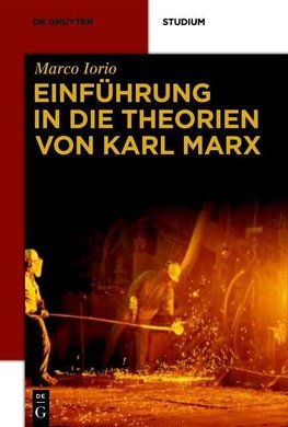 Einführung in die Theorien von Karl Marx