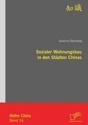 Sozialer Wohnungsbau in den Städten Chinas