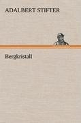 Bergkristall