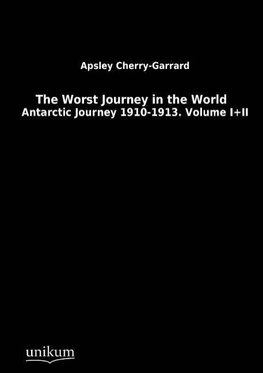 The Worst Journey in the World