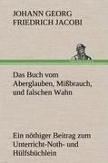 Das Buch vom Aberglauben, Mißbrauch, und falschen Wahn