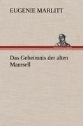 Das Geheimnis der alten Mamsell