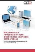 Mecanismo de remodelación semi-plástica para interfaces colaborativas