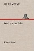 Das Land der Pelze, Band1