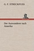 Der Auswanderer nach Amerika