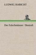 Der Falschmünzer / Bestraft