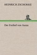 Der Freihof von Aarau