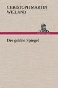 Der goldne Spiegel