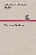 Der lange Balthasar